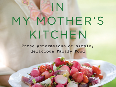 In My Mother's Kitchen by Trish Magwood